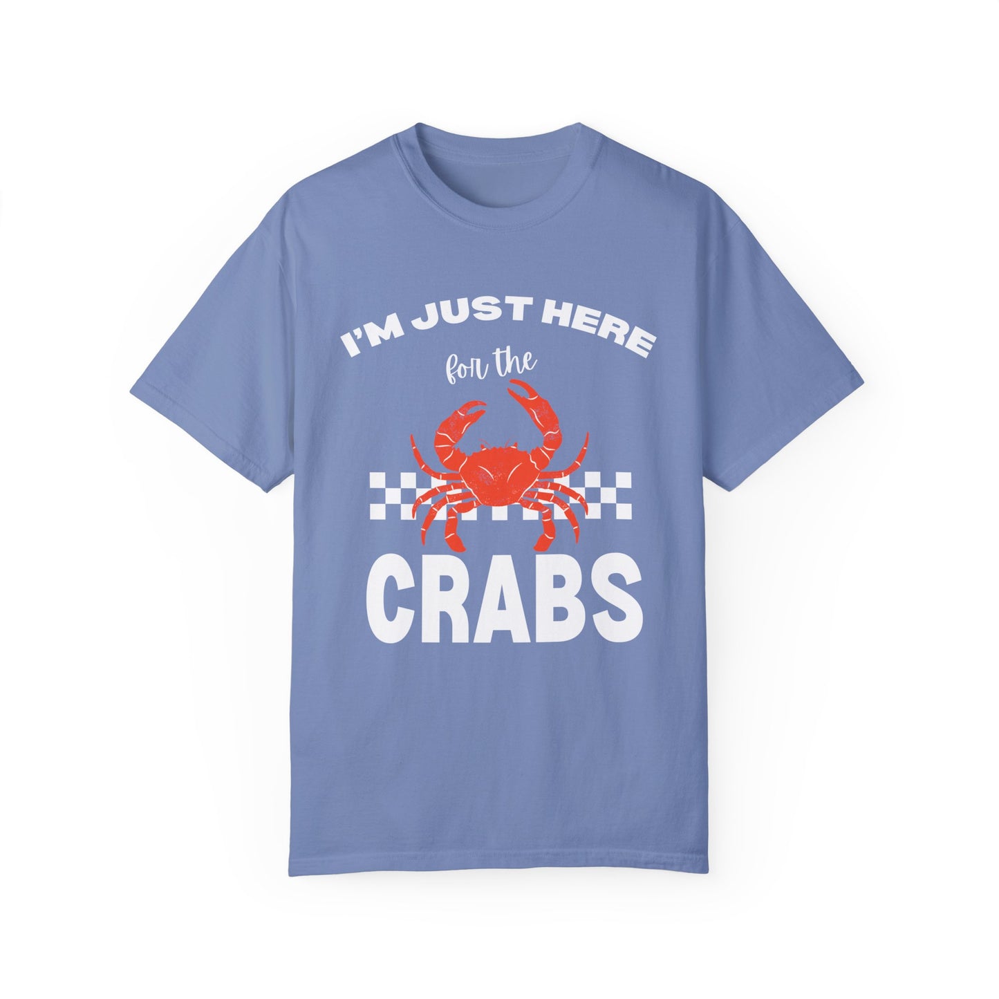 Here for the Crabs T-shirt