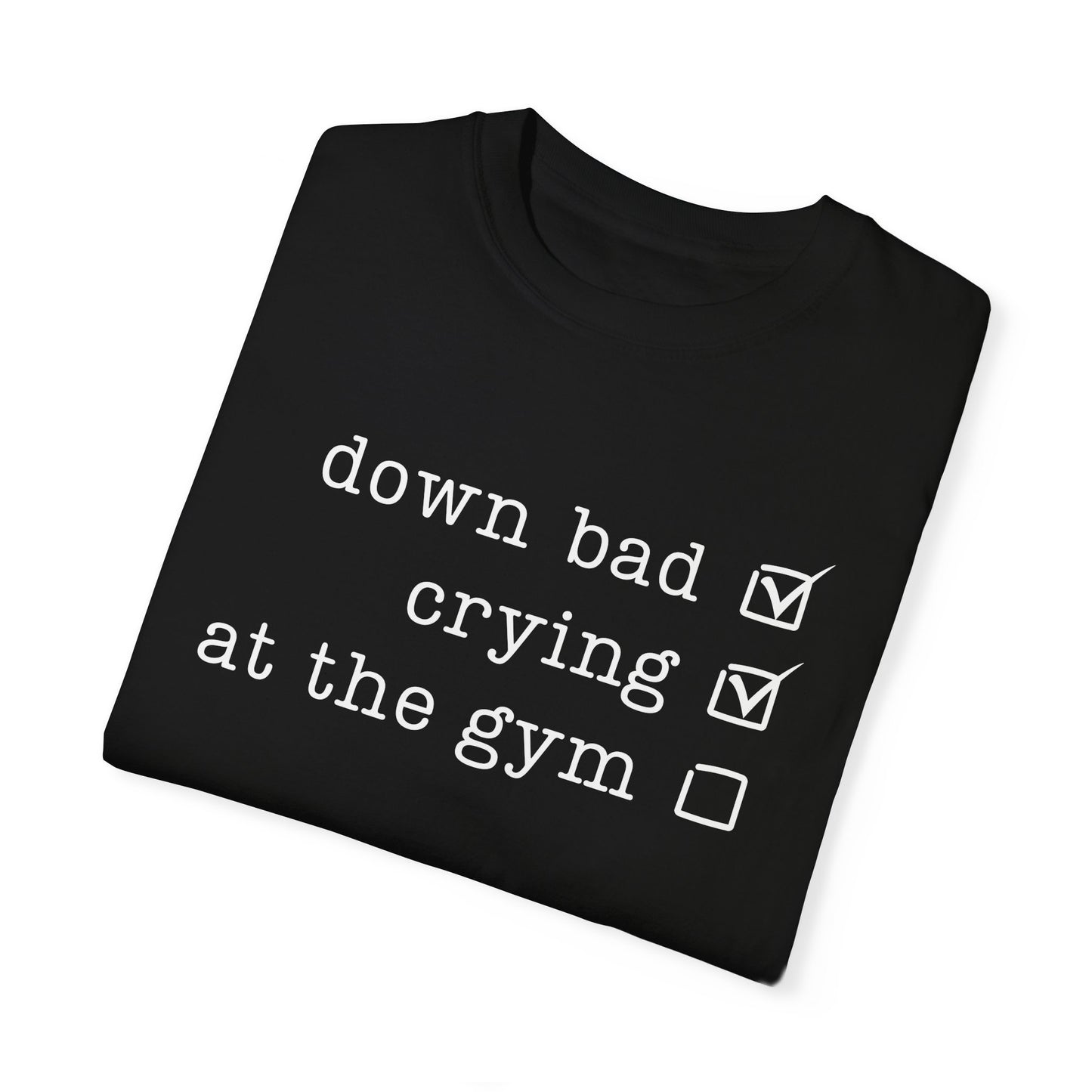 Down Bad T-shirt