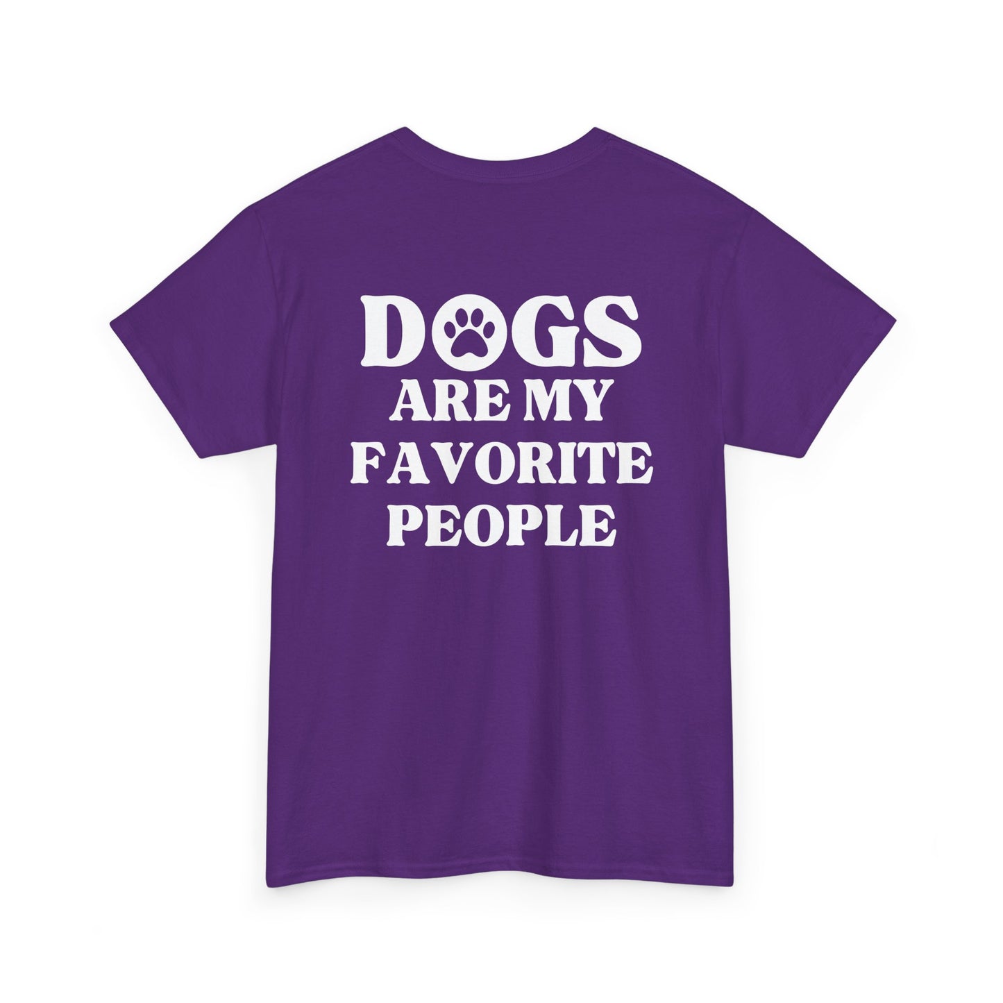 Dogs Are My Favorite People Tee
