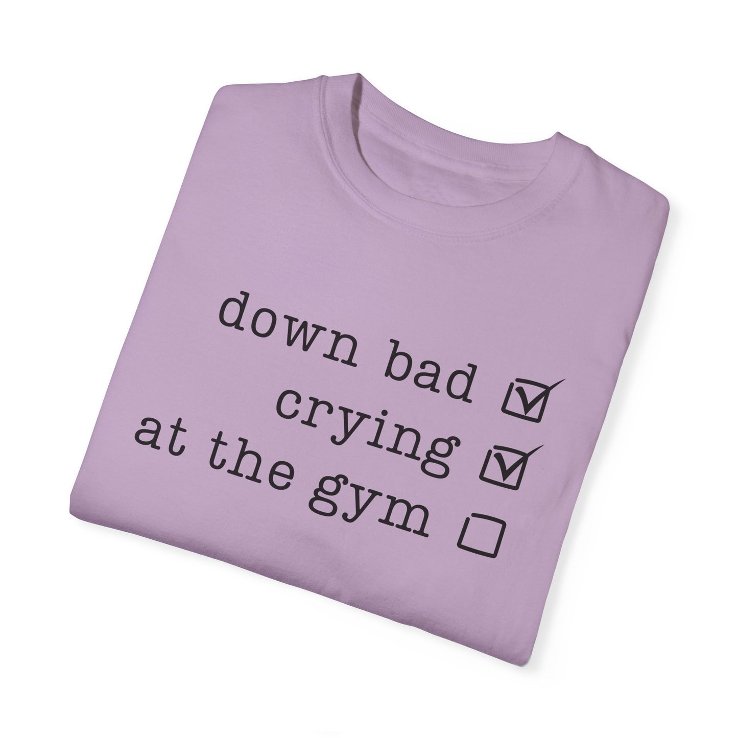 Down Bad T-shirt