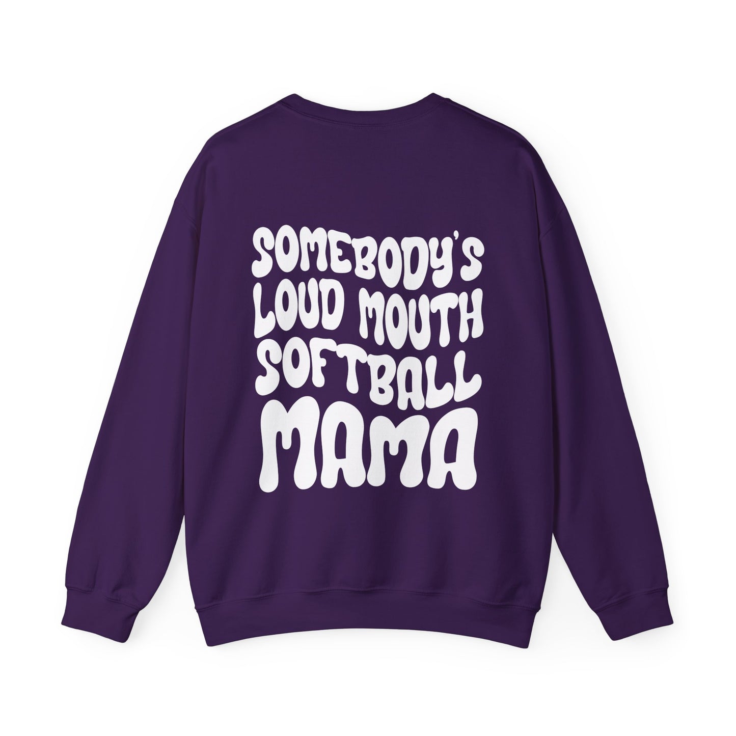 Loud Mouth Softball Mama Sweatshirt (white letters)