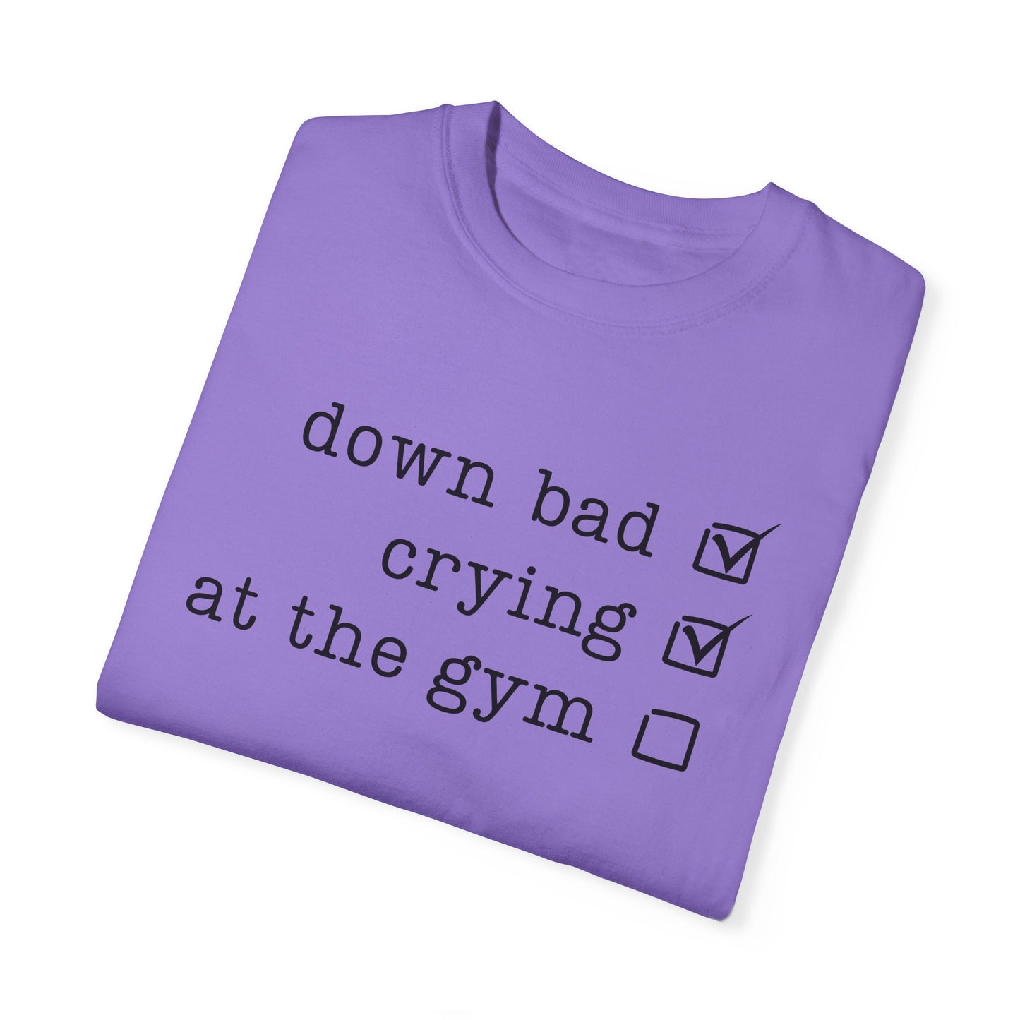 Down Bad T-shirt
