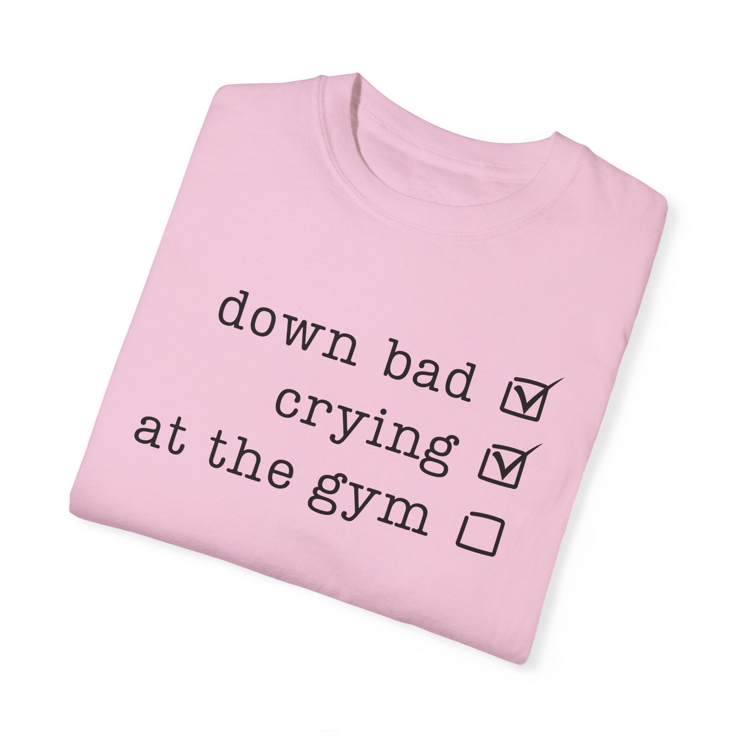 Down Bad T-shirt